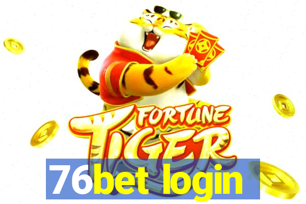 76bet login